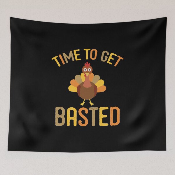 Item preview, Time to Get Basted - Let's Get Wasted - Thanksgiving Shirt designed and sold by bkfdesigns.