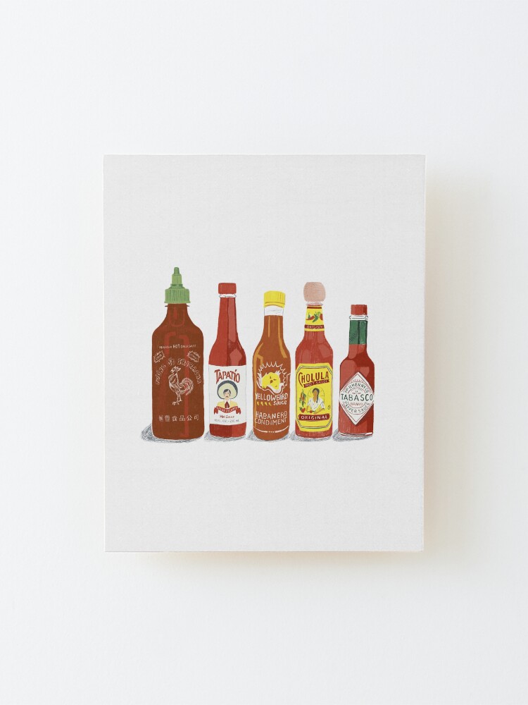 Alternate view of Hot hot hot sauce Mounted Print