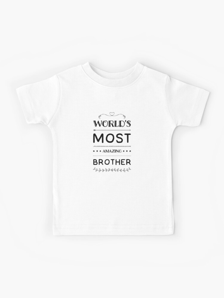 world's best brother t shirt