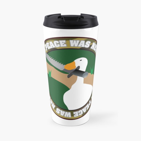 Untitled Goose • Peace Was Never An Option For This Goose! Travel Mug