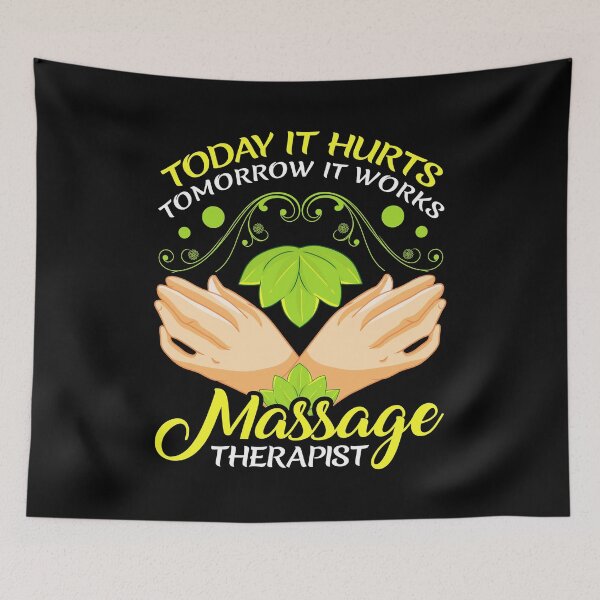 Item preview, Today It Hurts Tomorrow It Works Massage Therapist designed and sold by perfectpresents.