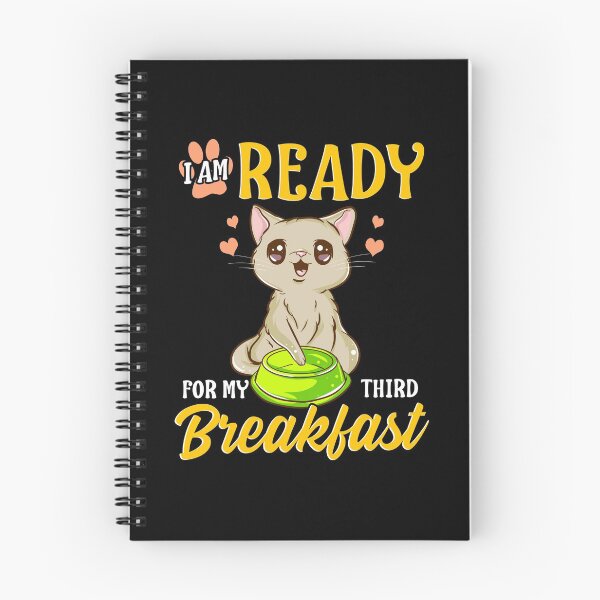 Item preview, I Am Ready For My Third Breakfast Funny Hungry Cat designed and sold by perfectpresents.
