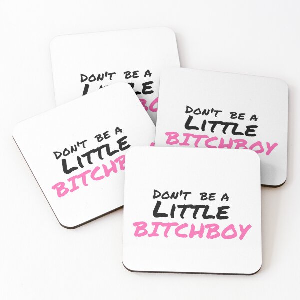 Item preview, Don't Be A Little Bitchboy designed and sold by kendylmccartney.