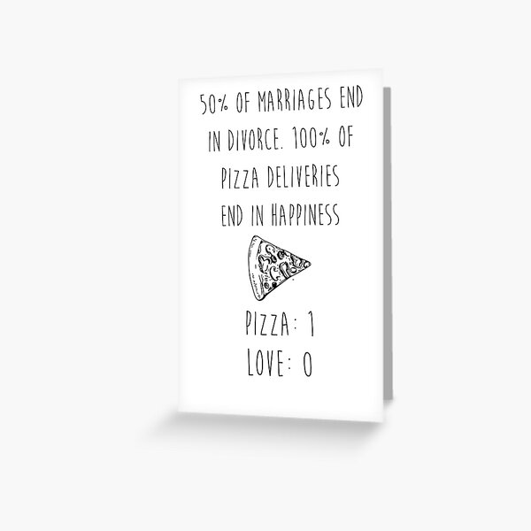 Pizza > Love Greeting Card