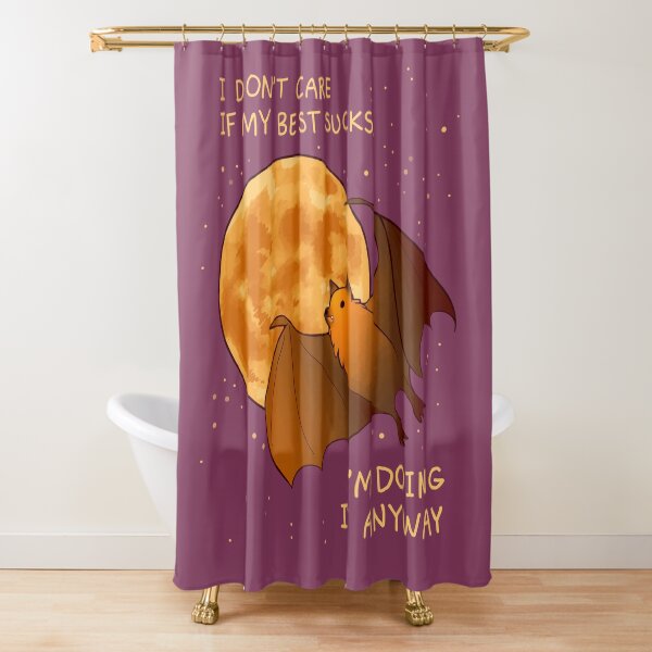 "I DON'T CARE IF MY BEST SUCKS" Flying Fox Bat Shower Curtain