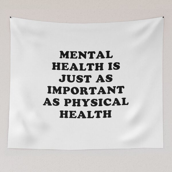 Item preview, Mental health is just as important as physical health designed and sold by quinnhopp.