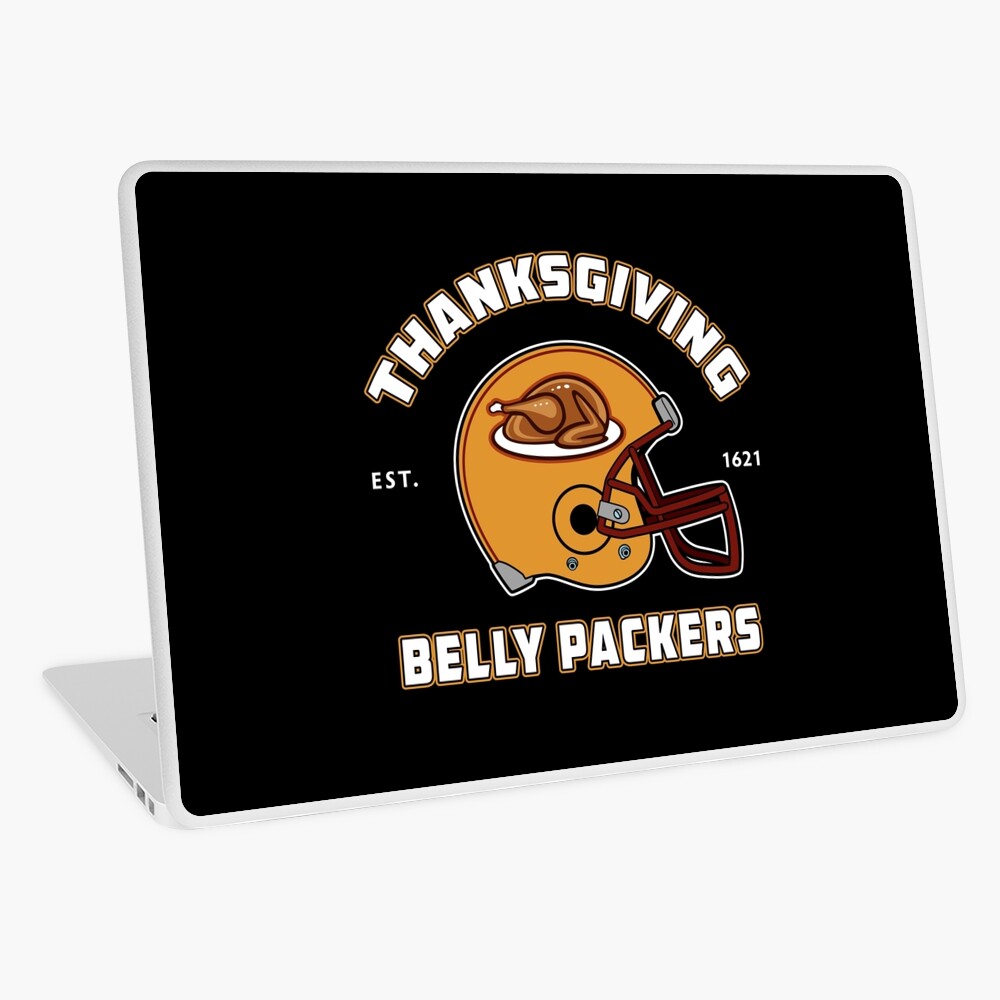 Thanksgiving Football Helmet Belly Packer Turkey Leg Day Poster