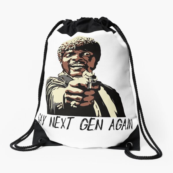 SAY NEXT GEN AGAIN Drawstring Bag