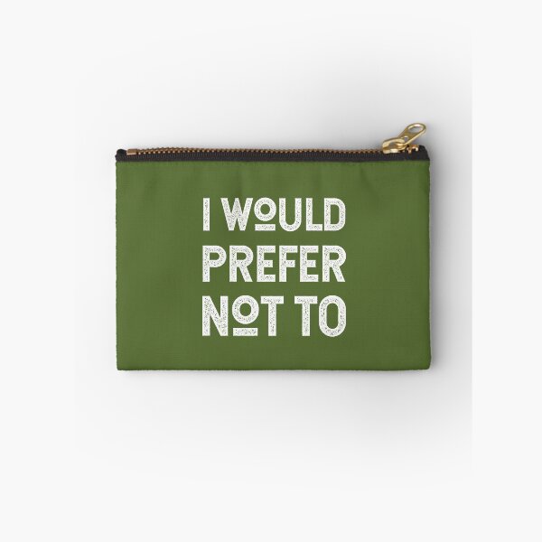 Item preview, I WOULD PREFER NOT TO, Bartleby's Polite Protest, in White Distressed Vintage Retro Lettering on Olive Green designed and sold by kierkegaard.