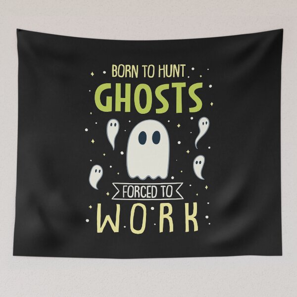 Item preview, Ghosthunter / Born To Hunt Ghosts Forced To Work / Paranormal Investigation Spooky Parapsychology Hunting Haunted Evil Spirits Ghost Hunting on Halloween designed and sold by SimonGs.