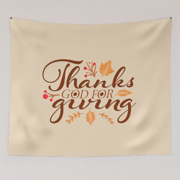 Item preview, Thanks God For Giving Happy Thanksgiving Day Family Present designed and sold by peter2art.