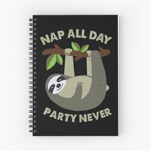 Item preview, Nap All Day Party Never Sloth Life designed and sold by ElasticBlush.