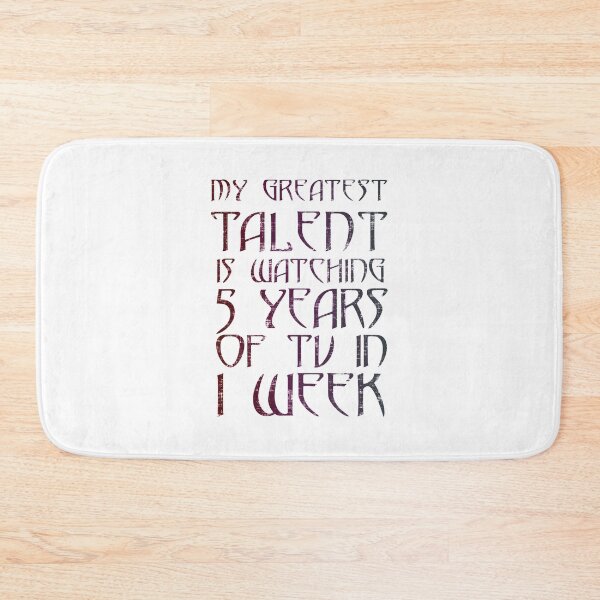 Item preview, My Greatest Talent Is Watching 5 Years Of TV In 1 Week designed and sold by ElasticBlush.