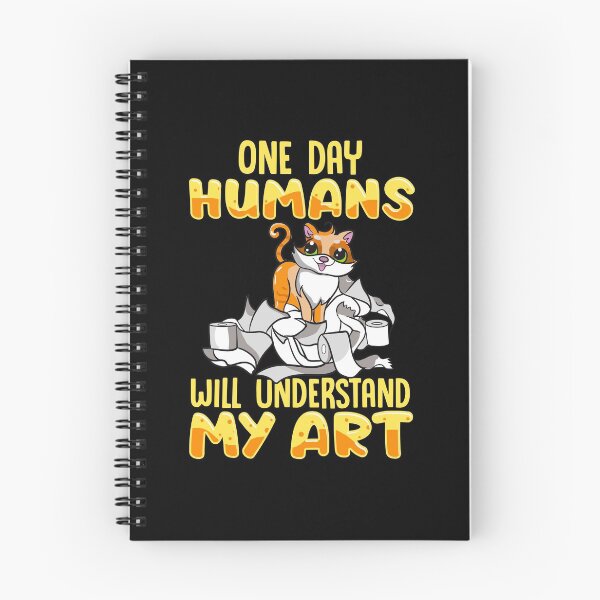 Item preview, Cute Cat One Day Humans Will Understand My Art designed and sold by perfectpresents.