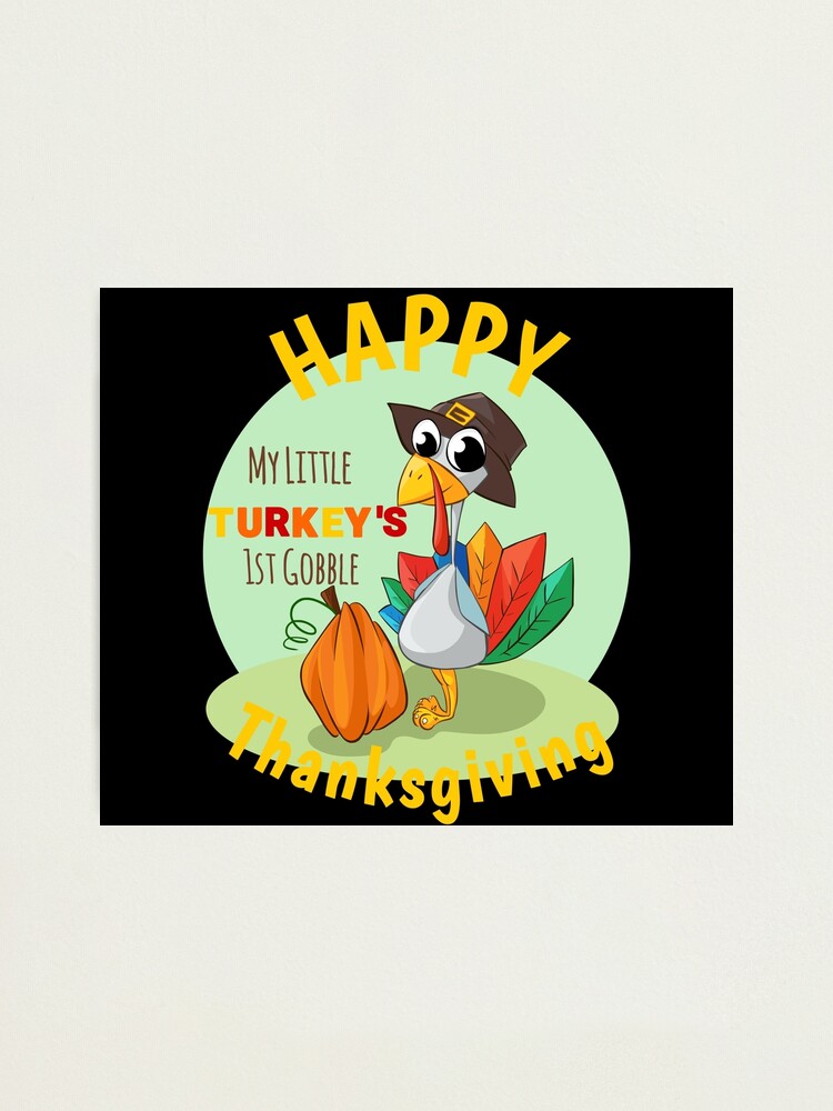 Happy First Thanksgiving T Shirt Photographic Print By Marosharaf Redbubble
