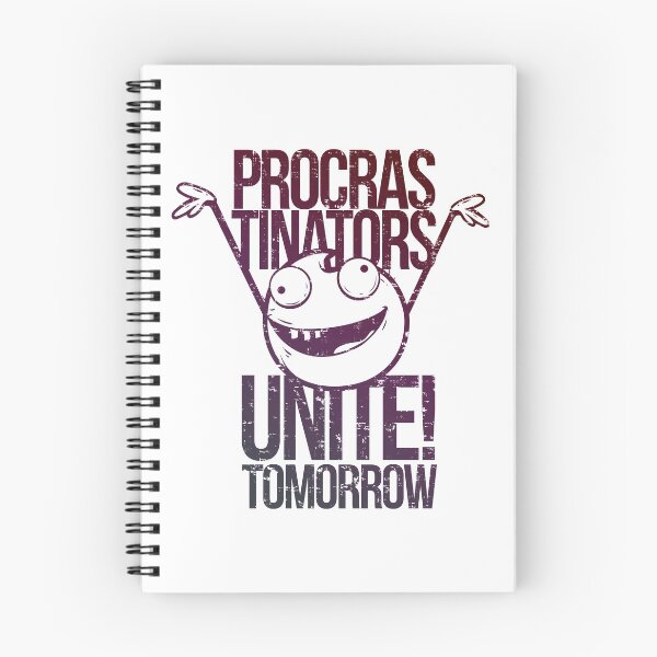 Item preview, Procrastinators Unite Tomorrow designed and sold by ElasticBlush.