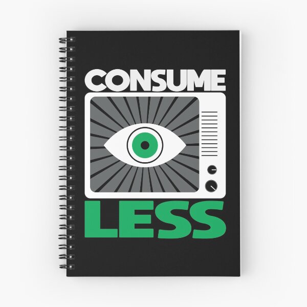 Item preview, CONSUME LESS  designed and sold by Liam Warr.