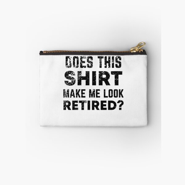 Item preview, Does that make me look like a pensioner? Pension saying designed and sold by Evelyn Bitter.