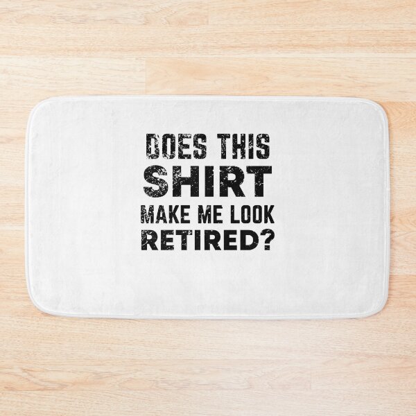 Item preview, Does that make me look like a pensioner? Pension saying designed and sold by Evelyn Bitter.