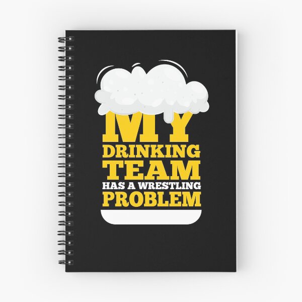 Item preview, My drinking team has a wrestling problem designed and sold by Urosek.