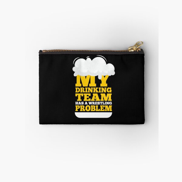 Item preview, My drinking team has a wrestling problem designed and sold by Urosek.