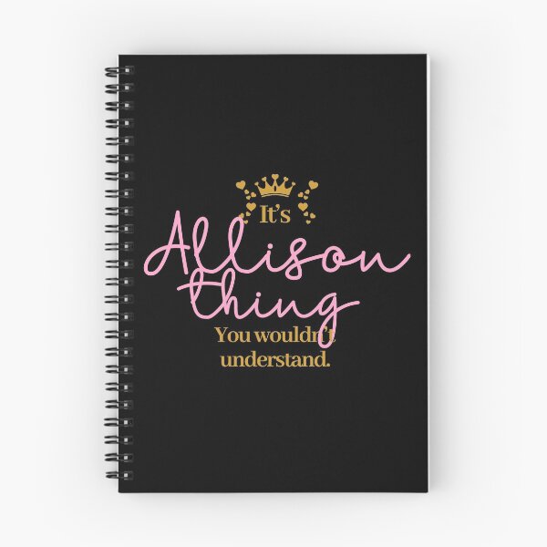 Item preview, Its Allison thing you wouldnt understand designed and sold by elhefe.