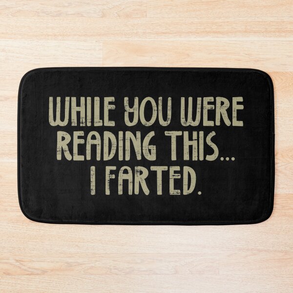 Item preview, While You Were Reading This I Farted designed and sold by ElasticBlush.