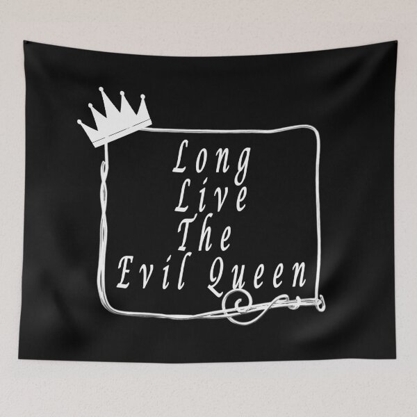 Item preview, Long live the evil queen  designed and sold by willow Lvl.