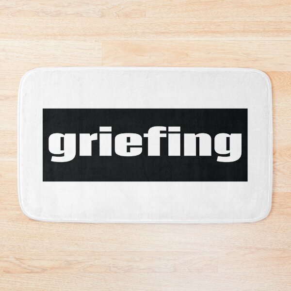 Item preview, Griefing Griefer Words Gamer Use designed and sold by WordsGamersUse.