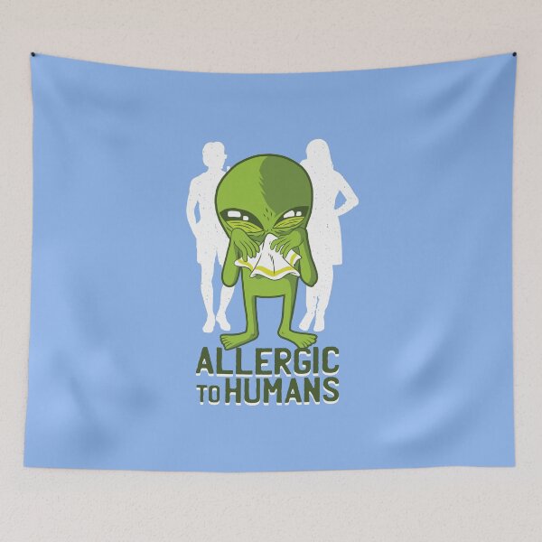 Item preview, Alien is allergic to humans designed and sold by DerSenat.