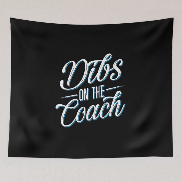 Item preview, Dibs On The Coach Funny Gift For Coach With Humorous Quote designed and sold by alenaz.