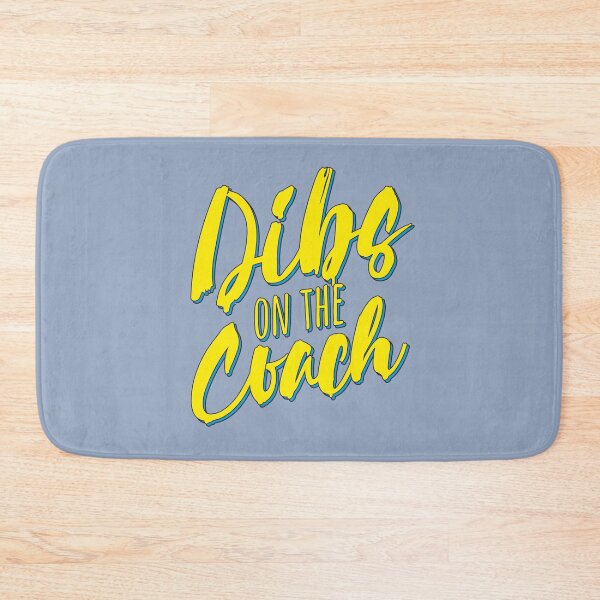 Item preview, Dibs On The Coach Funny Coach Saying  designed and sold by alenaz.