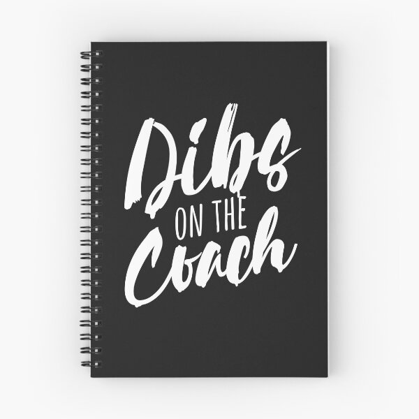 Item preview, Dibs On The Coach Cool Coach Appreciation Gift  designed and sold by alenaz.