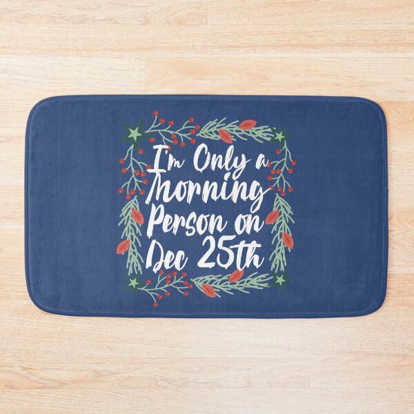 Item preview, I'm only morning person on December 25th cute mistletoe wreath designed and sold by alenaz.