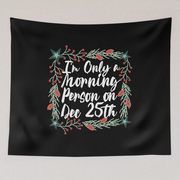 Item preview, I'm only morning person on December 25th cute mistletoe wreath designed and sold by alenaz.