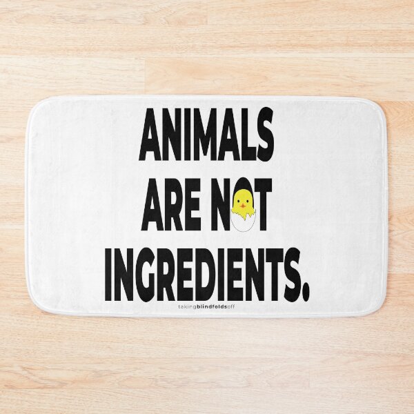 Item preview, Animals are not ingredients. - Vegan Activist Graphics #takingblindfoldsoff 2 v2 designed and sold by blindfoldsoff.
