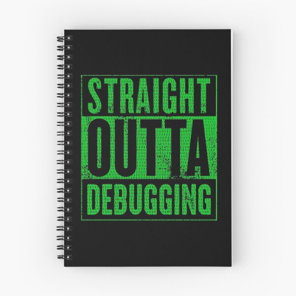Item preview, Straight Outta Debugging Green designed and sold by KoolMoDee.