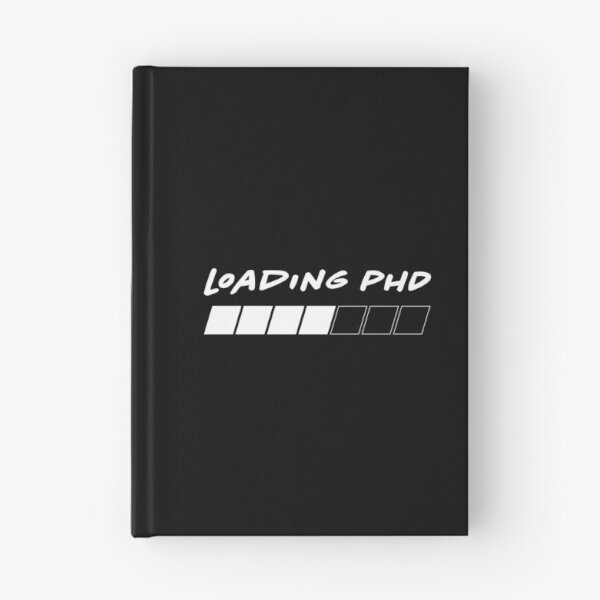 Item preview, Loading PhD - for PhD Students designed and sold by Magda Hanak.