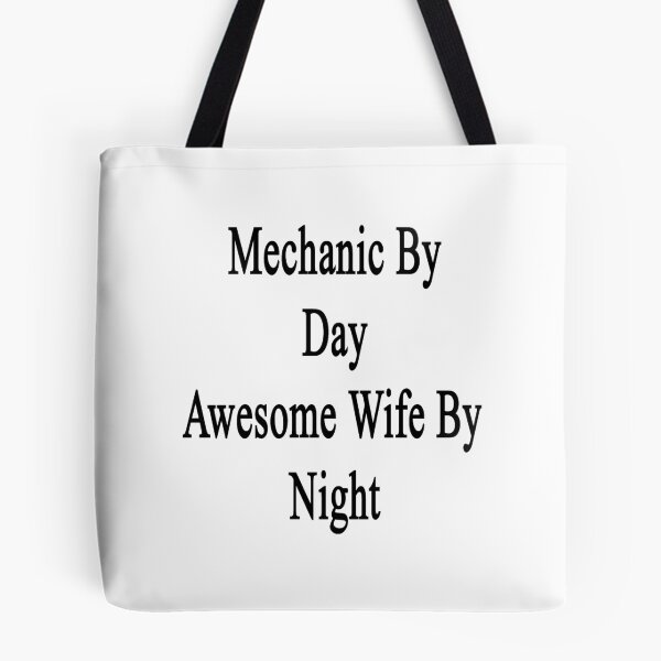 Item preview, Mechanic By Day Awesome Wife By Night  designed and sold by supernova23.