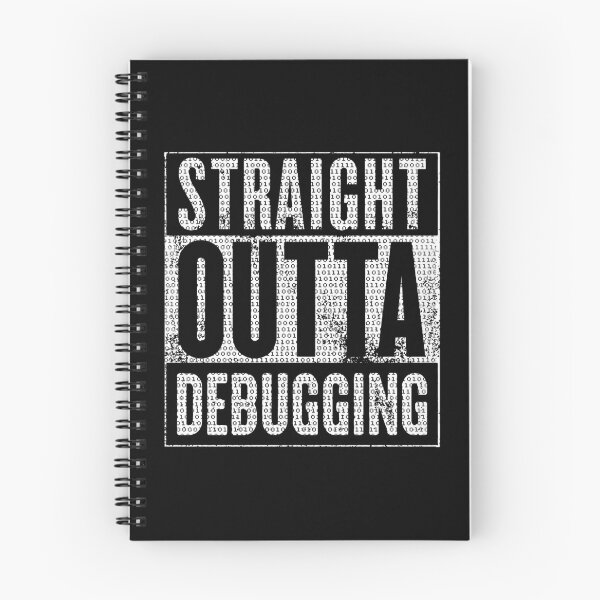 Item preview, Straight Outta Debugging designed and sold by KoolMoDee.