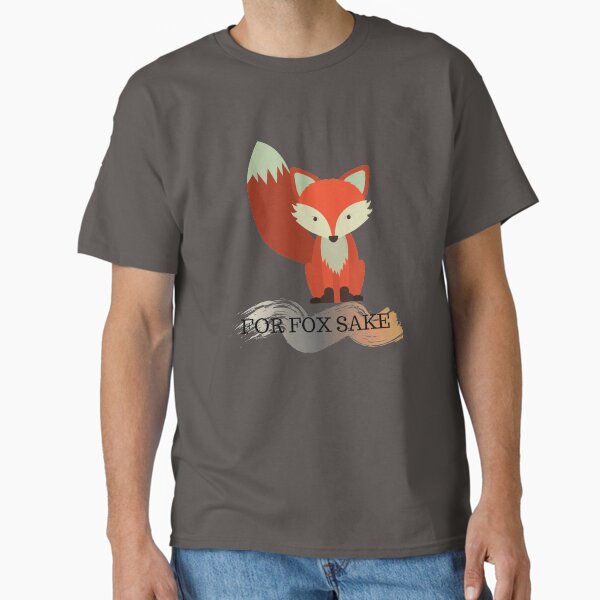 Item preview, T-Shirt Fun Trend Nice New Colorful Best Cute Animal For Fox Sake  designed and sold by Sandydesign.