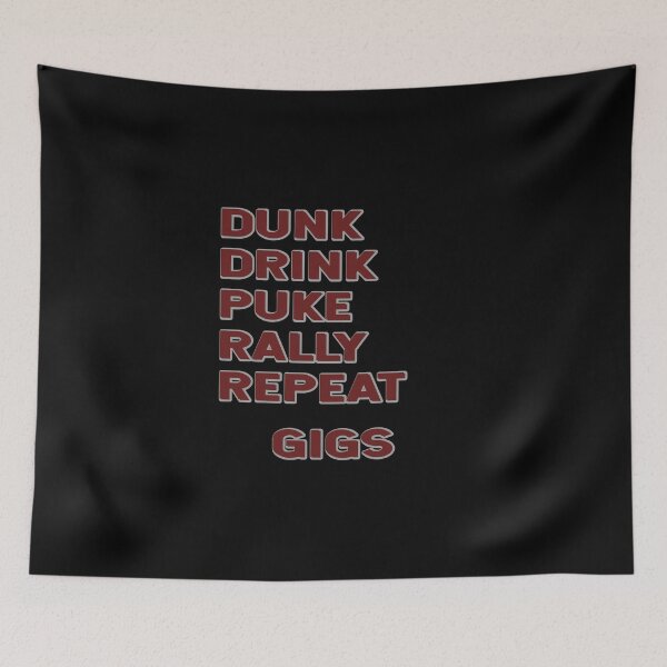 Item preview, Ring Dunk - Drink Puke Rally Repeat - Gigs designed and sold by KoolMoDee.