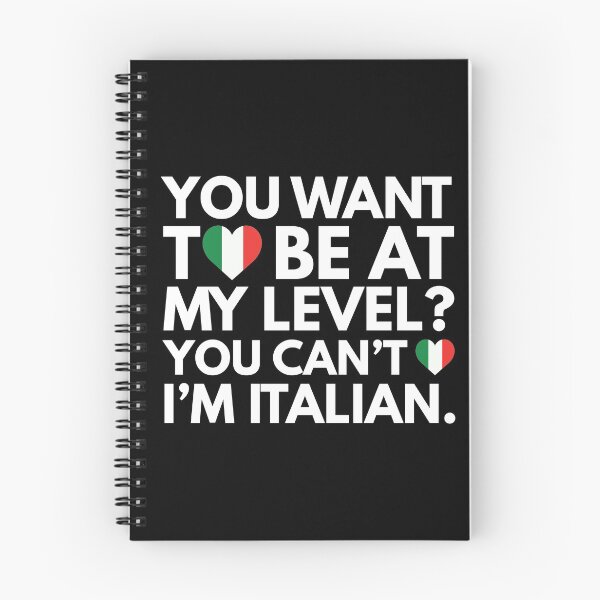 Item preview, You Want to Be at My Level You Cant I am Italian designed and sold by HelloFromAja.