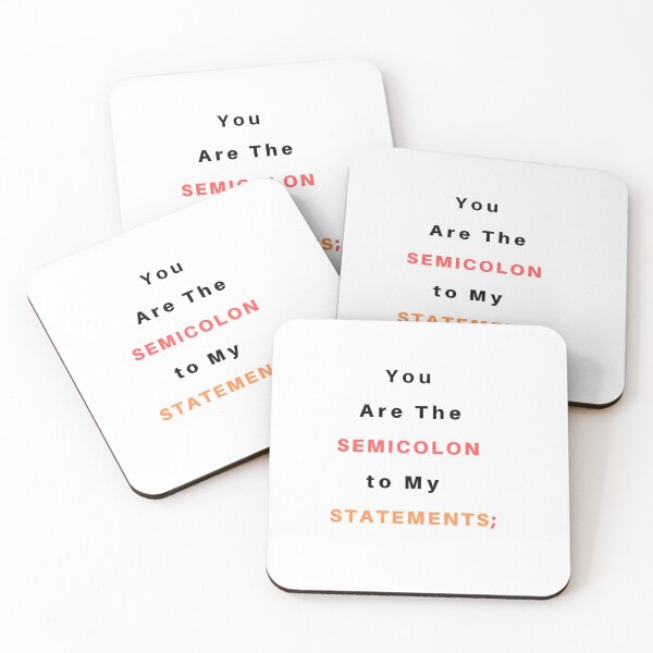 Item preview, You Are The Semicolon to My Statements designed and sold by TextyQuotes.