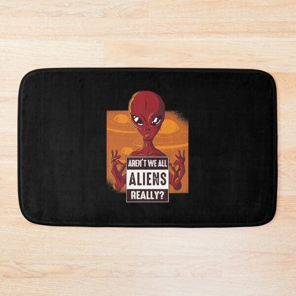 Item preview, Aren't We All Aliens Really designed and sold by KoolMoDee.