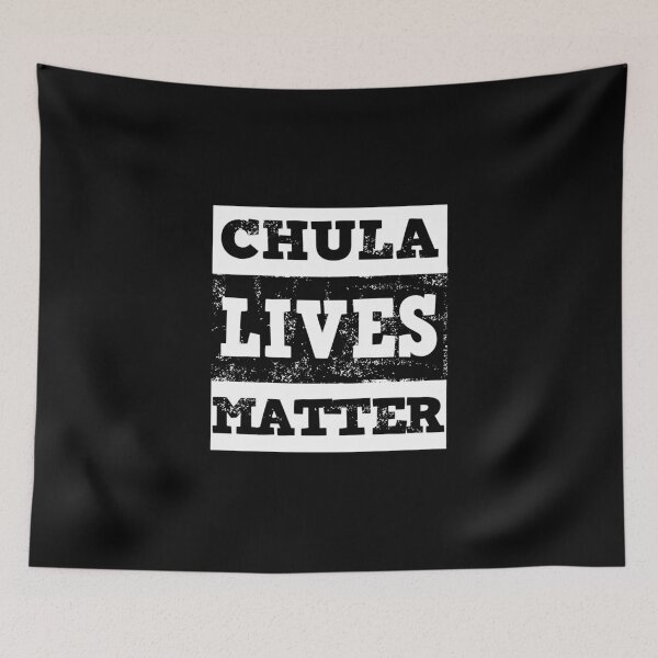 Item preview, Chula Lives Matter designed and sold by KoolMoDee.