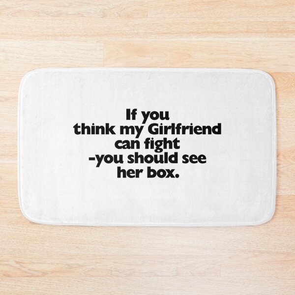 Item preview, If you think my Girlfriend can fight designed and sold by Art by s2ray.