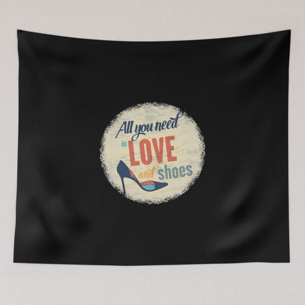 Item preview, All You Need Is Love And Shoes designed and sold by KoolMoDee.