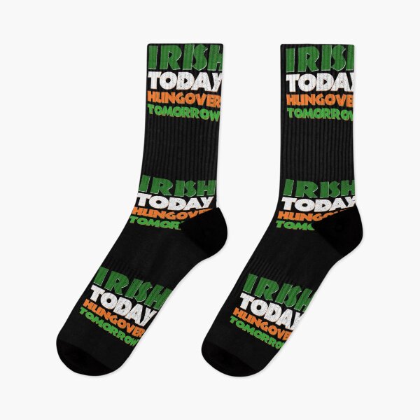 Item preview, Irish Today Hungover Tomorrow designed and sold by KoolMoDee.