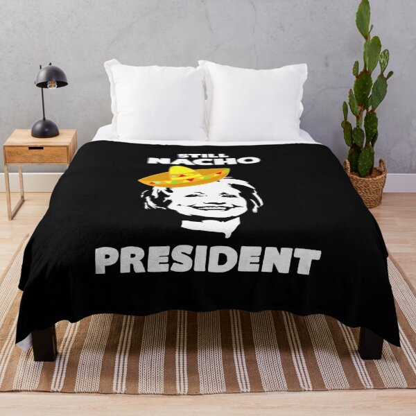 Item preview, Still Nacho President designed and sold by KoolMoDee.